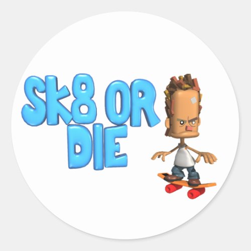 Sk8 or Die stickers