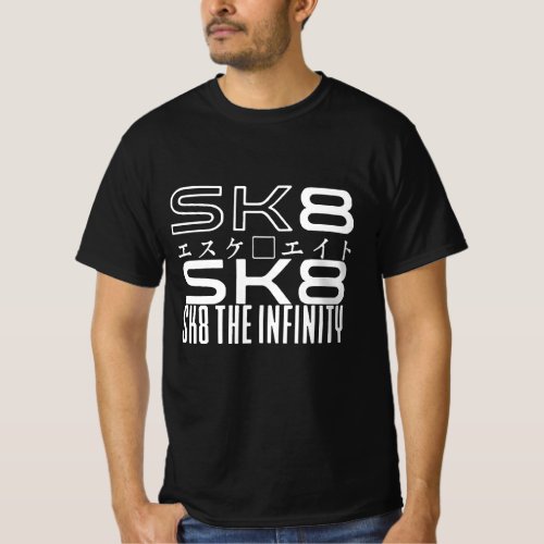 Sk8 the infinity  T_Shirt