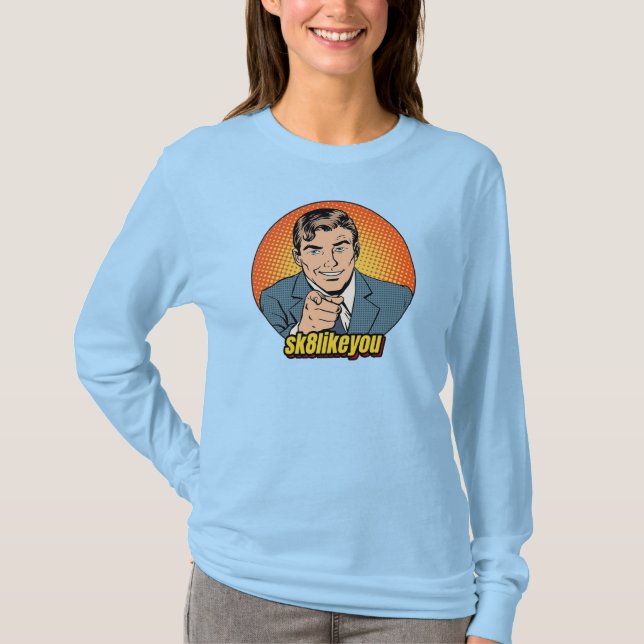 Sk8LikeYou Showoff Womens Long Sleeve T-Shirt (Front)