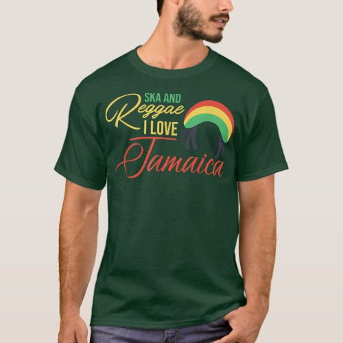 Ska and Reggae I Love Jamaica Music Jamaican  T_Shirt