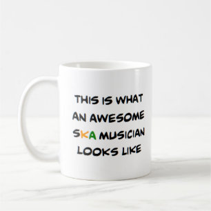 ska musician, awesome coffee mug