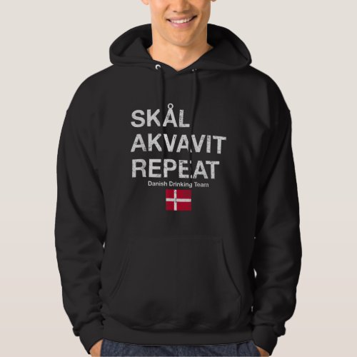 Skal Akvavit Repeat Danish Dansk Denmark Danmark Hoodie