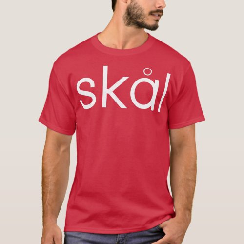 Skal Cheers Nordic Viking Chant T_Shirt