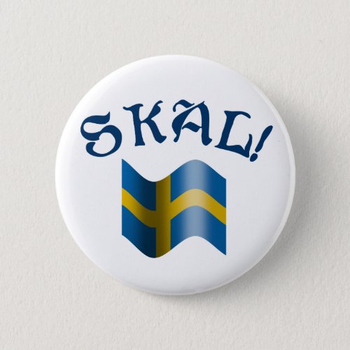 Skal Swedish Flag Toast from Sweden Pinback Button