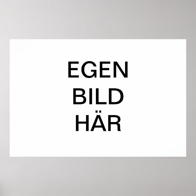 Skapa egen Affisch/Poster med egen bild och text Poster (Front)