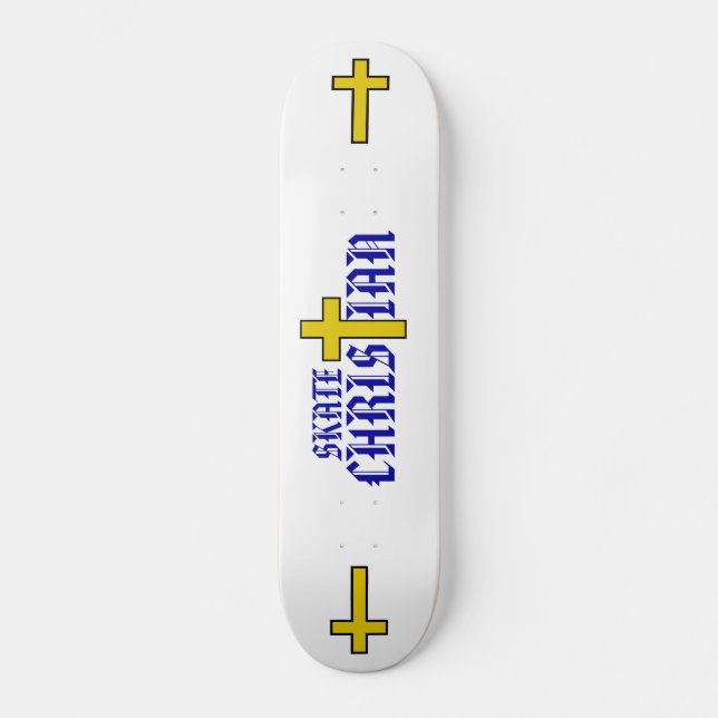 Skate Christian Skateboard Deck (Front)