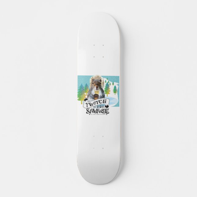 Skate Deck Squirrel, Twitch the Savage  (Front)