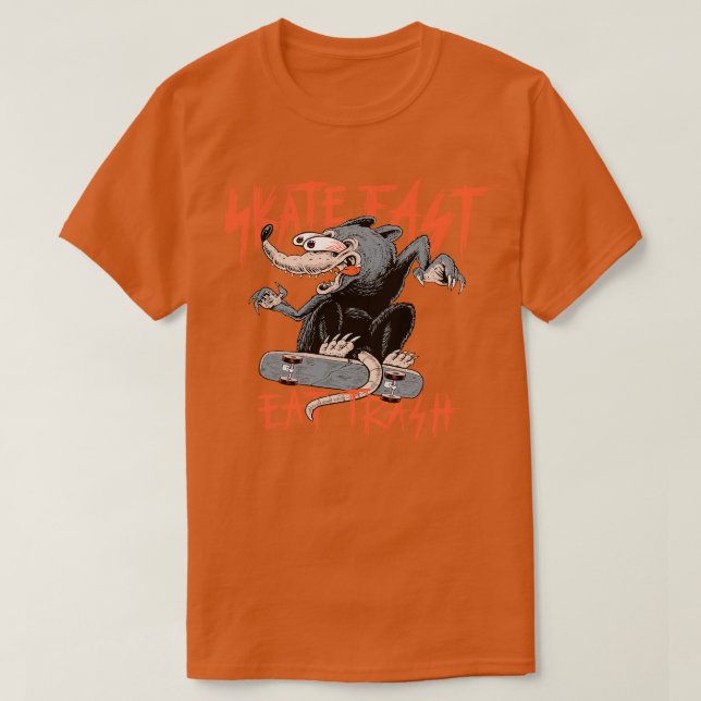 Skate Fast Eat Trash T-Shirt (Design Front)