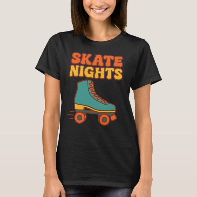 SKATE NIGHTS - roller skating T-Shirt (Front)