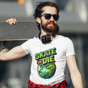 Skate or Die Earth Skateboard Streetwear Tee