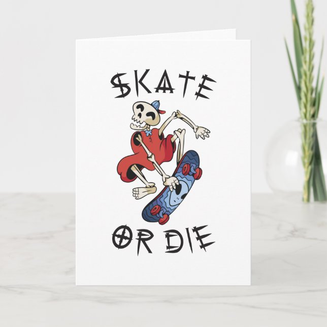 Skate or die funny Skeleton Skateboarder Card (Front)