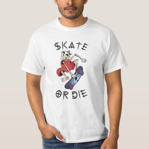 Skate or die funny Skeleton Skateboarder T_Shirt