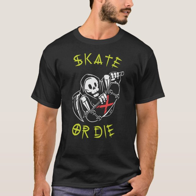 Skate or die Grim Reaper Skeleton Skateboarder T-Shirt (Front)