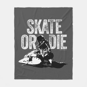 Skate Or Die (Hockey) Fleece Blanket