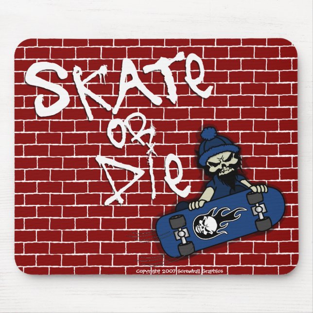 Skate or Die Mousepad (Front)