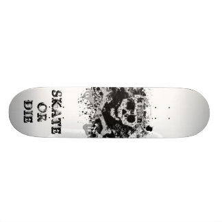 Skate Or Die Skateboard Deck