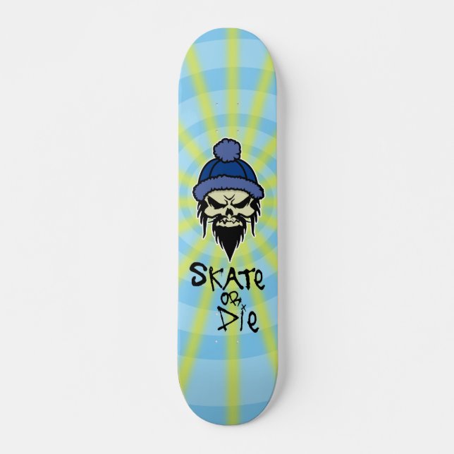 Skate or Die Skateboard Deck (Front)