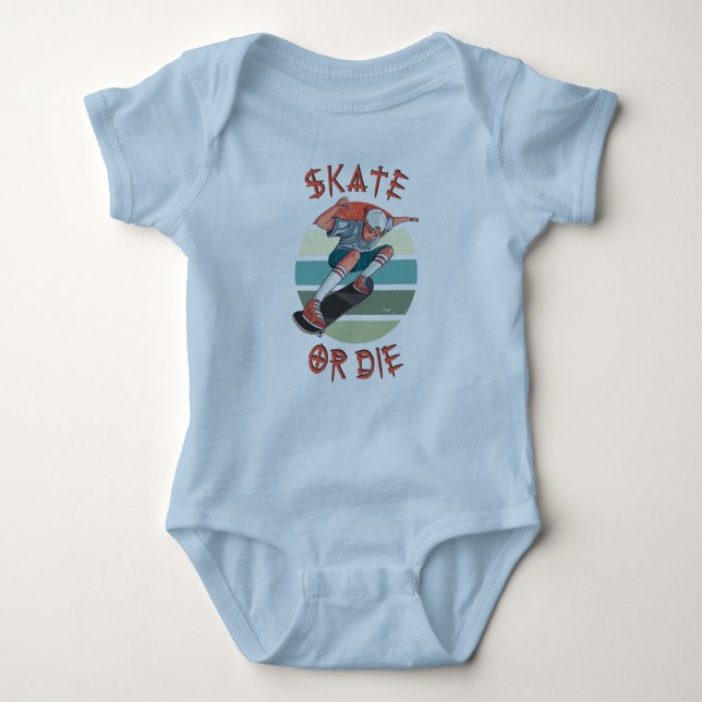 Skate or die Skateboarder Boy Baby Bodysuit (Front)