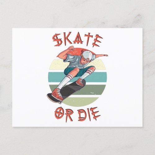 Skate or die Skateboarder Boy Postcard