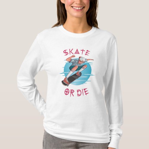 Skate or die Skateboarder Boy T_Shirt