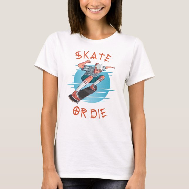 Skate or die Skateboarder Boy T-Shirt (Front)