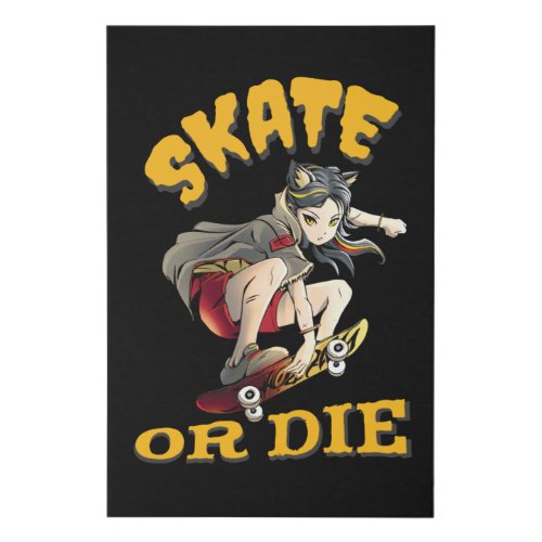 Skate or die Skateboarder Girl Faux Canvas Print