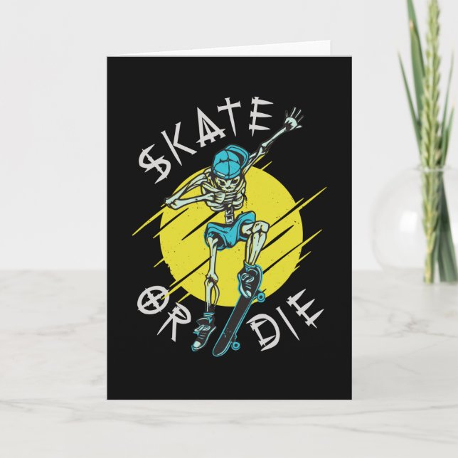 Skate or die Skeleton Skateboarder Card (Front)