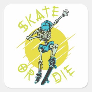 Skate or die Skeleton Skateboarder Square Sticker
