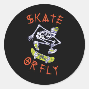 Skate or Fly Skeleton Skateboarder Classic Round Sticker