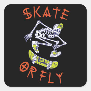 Skate or Fly Skeleton Skateboarder Square Sticker