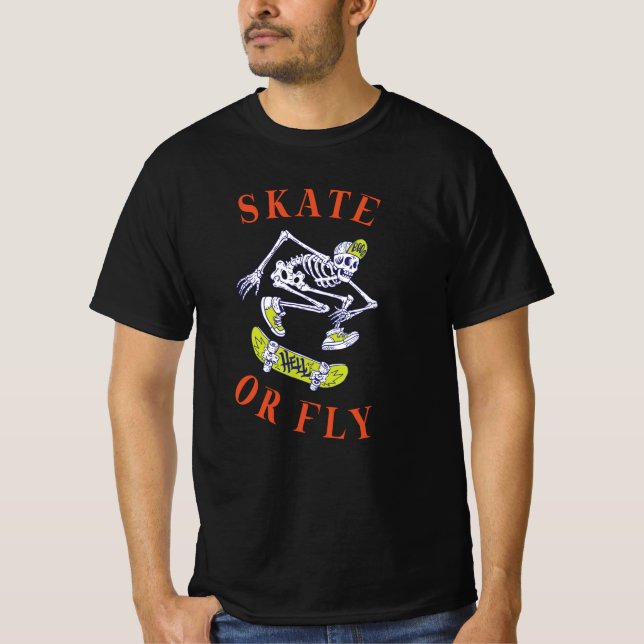 Skate or Fly Skeleton Skateboarder T-Shirt (Front)