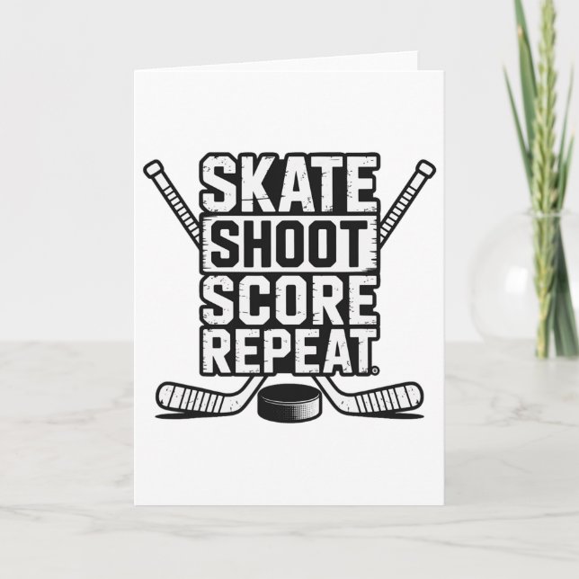 Skate Shoot Score Repeat _4  Card (Front)