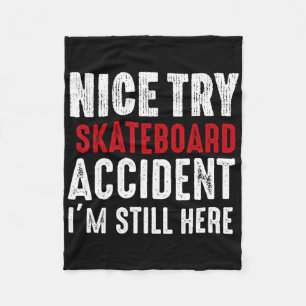 Skateboard Crash Accident Survivor Get Well Skateb Fleece Blanket