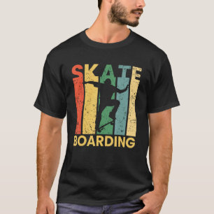 Skateboard I Skate Boarding I Skating Skate Skater T-Shirt