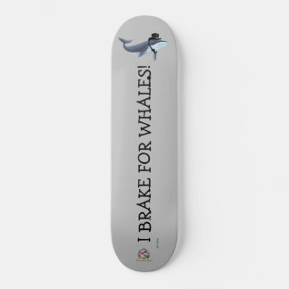 Skateboard Lord Rippletail "I Break For Whales!"