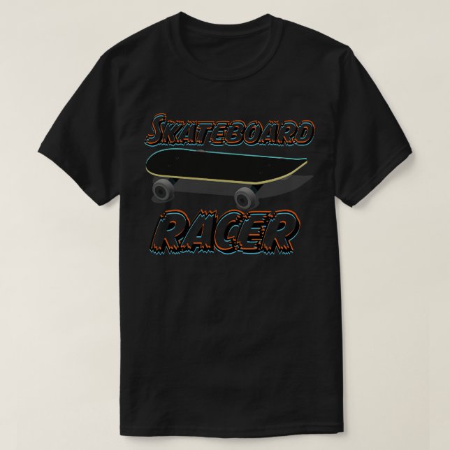 Skateboard Racer T-Shirt (Design Front)