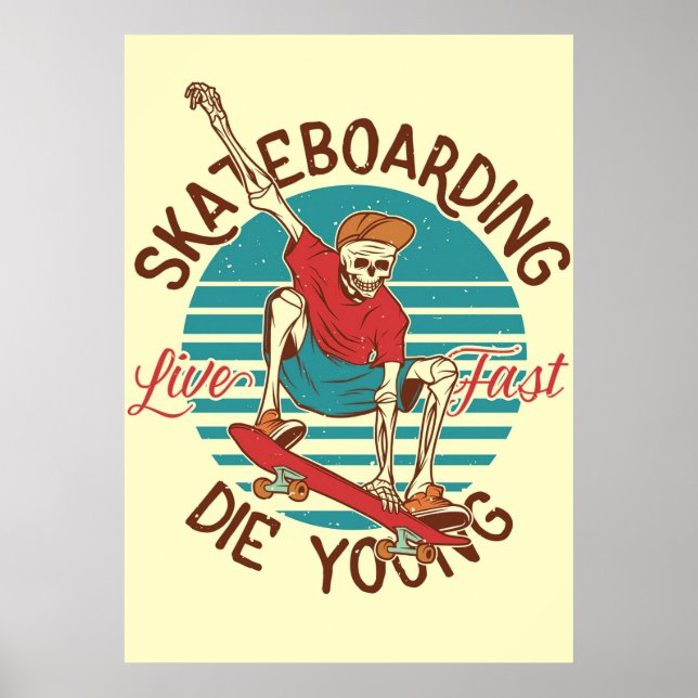 Skateboarder Skateboarding Live Fast Poster (Front)