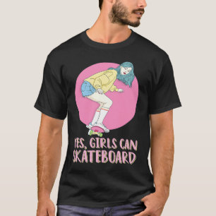 Skateboarder Skater Girl 80s Pastel Yes Girls Can  T-Shirt