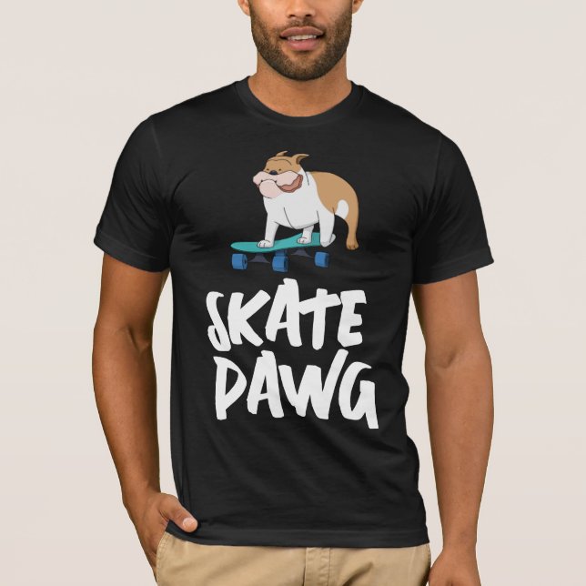 SKATEBOARDING BULL DOG SKATE DAWG T-SHIRTS TEES (Front)