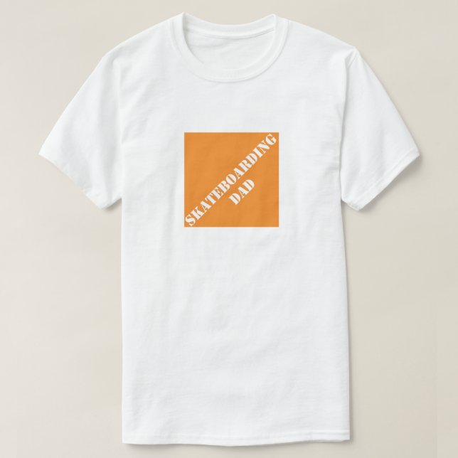 Skateboarding Dad Funny Dad Humorous Father's Day T-Shirt (Design Front)