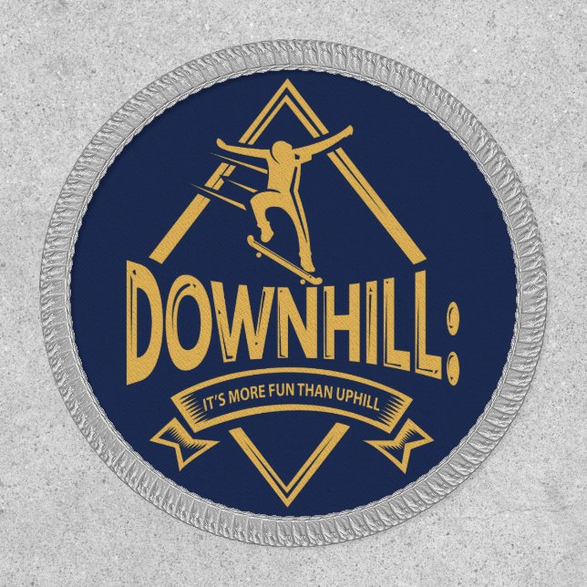 Skateboarding Downhill Is Better Sports Club Patch (Front)