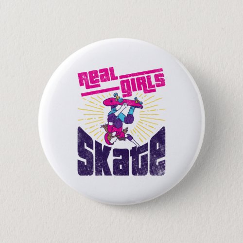 Skateboarding Real Girls Skate Button