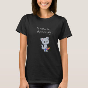 Skateboarding Skateboard Cat Go Skateboarding T-Shirt