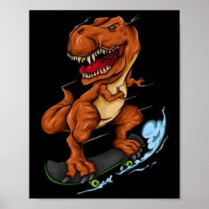 Skateboarding T-rex - Cute Trex Dinosaur Skateboar Poster