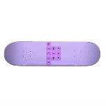Zoe 
 Reyna
 Taylor  Skateboards