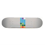 Jayden 
 Kaylene
 Daniels  Skateboards