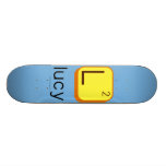 
 L
 lucy  Skateboards
