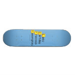 Eppy 
 Bertday
 Precious
 Masangkay  Skateboards
