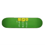 Brianna
 Nicole
 Carter  Skateboards