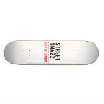 Street  Snazz  Skateboards